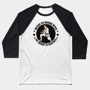 Unleash the warrior within Baseball T-Shirt